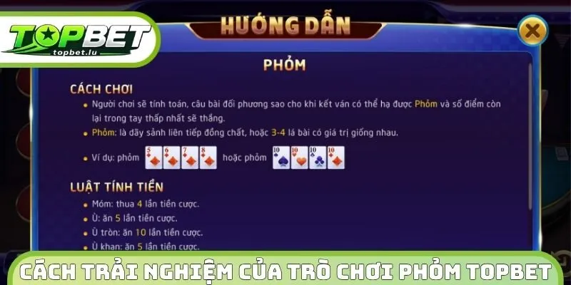 Cách trải nghiệm của trò chơi Phỏm Topbet