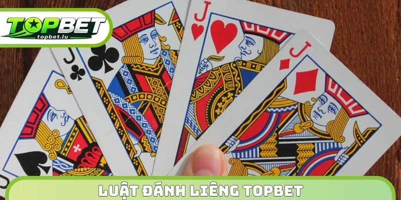 Luật đánh Liêng Topbet