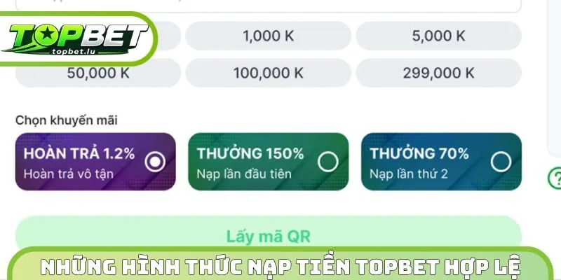 Những hình thức nạp tiền Topbet hợp lệ